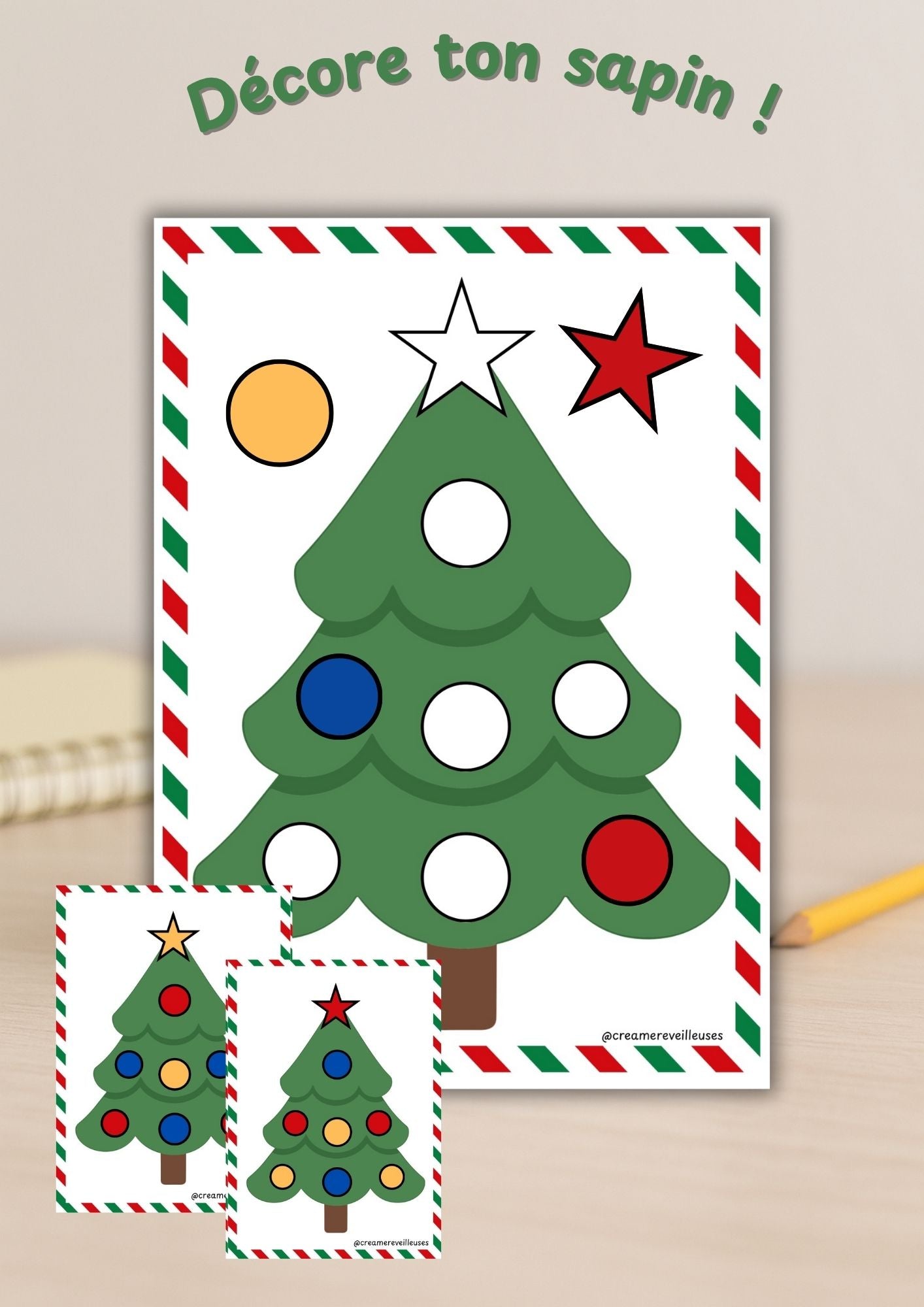 DÉCORE TON SAPIN !